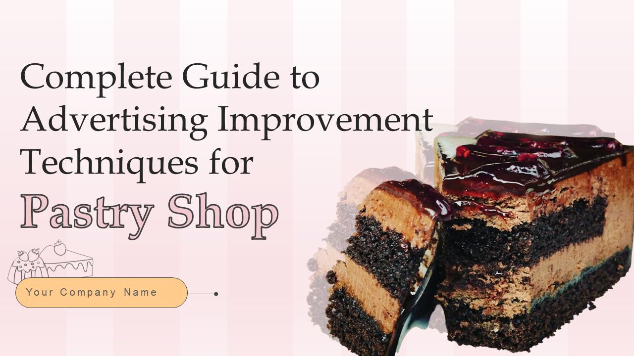 Complete Guide To Advertising Improvement Techniques For Pastry Shop Complete Deck Strategy CD V