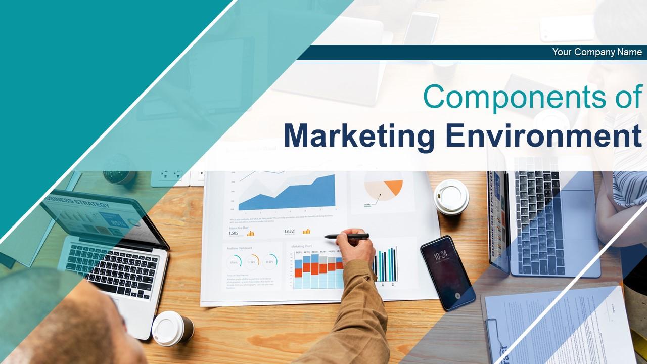 Components of marketing environment powerpoint presentation slides Slide01
