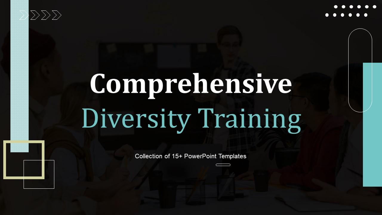 Comprehensive Diversity Training Powerpoint Ppt Template Bundles PPT