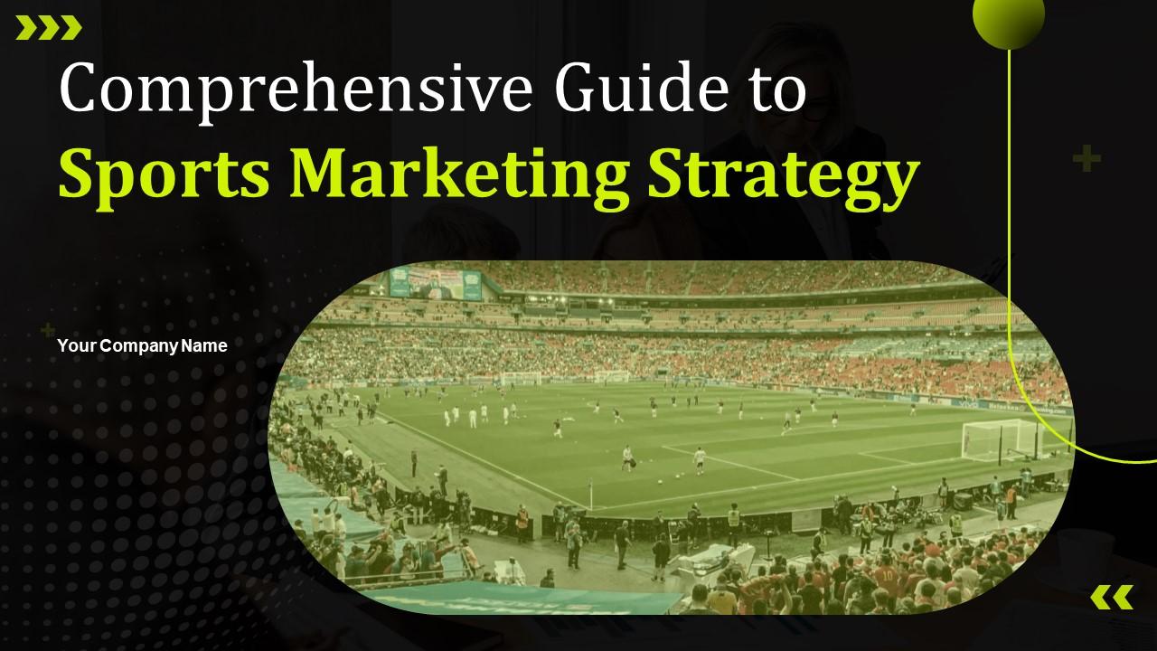 Comprehensive Guide To Sports Marketing Strategy Powerpoint Presentation Slides MKT CD Slide01