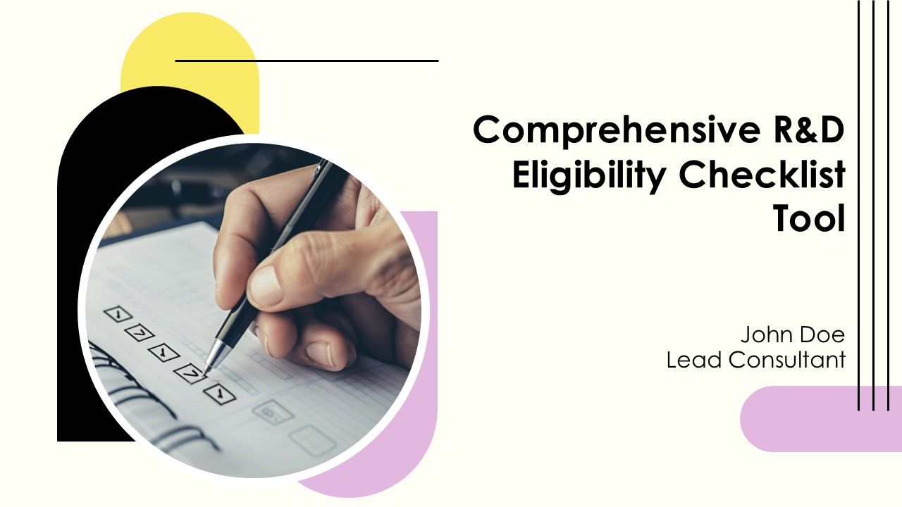Comprehensive Randd Eligibility Checklist Tool PPT Summary AT Comprehensive Randd Eligibility Checklist Tool PPT Summary AT
