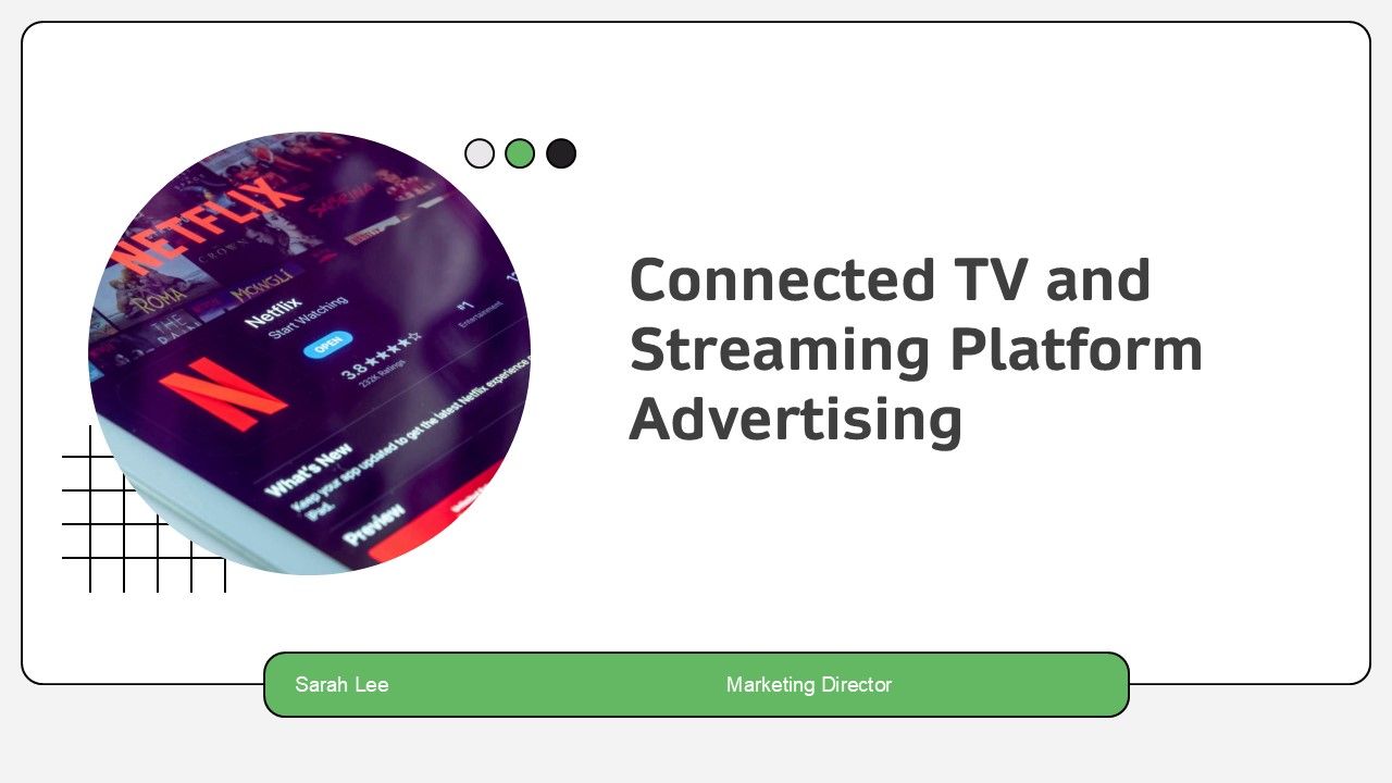 Connected TV And Streaming Platform Advertising PPT Slides AT Connected TV And Streaming Platform Advertising PPT Slides AT