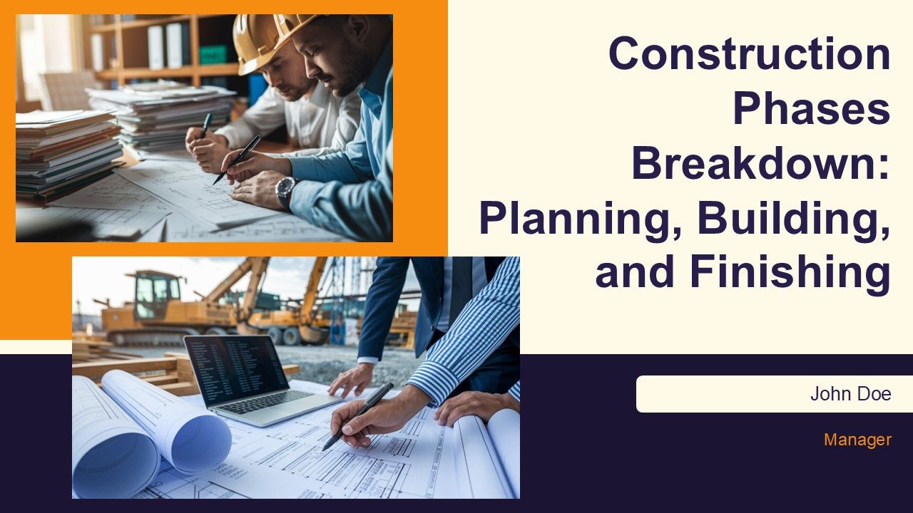 Construction Phases Breakdown Planning Building And Finishing PPT ...