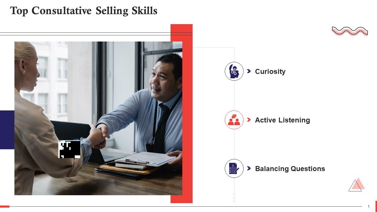Core Skills Of Consultative Selling Training Ppt