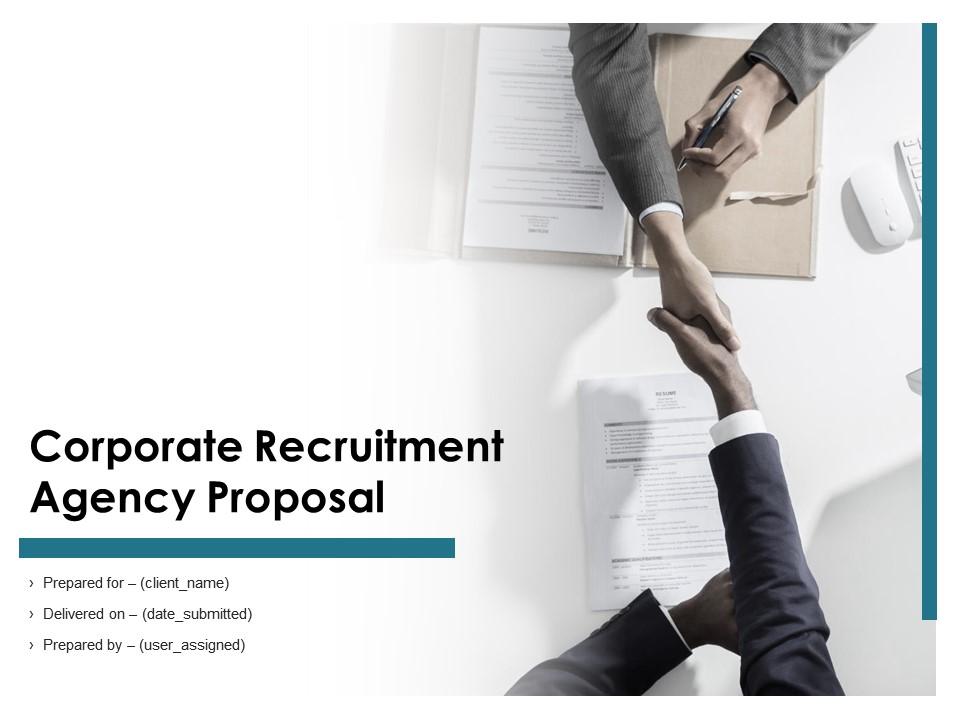 Corporate recruitment agency proposal powerpoint presentation slides Slide01