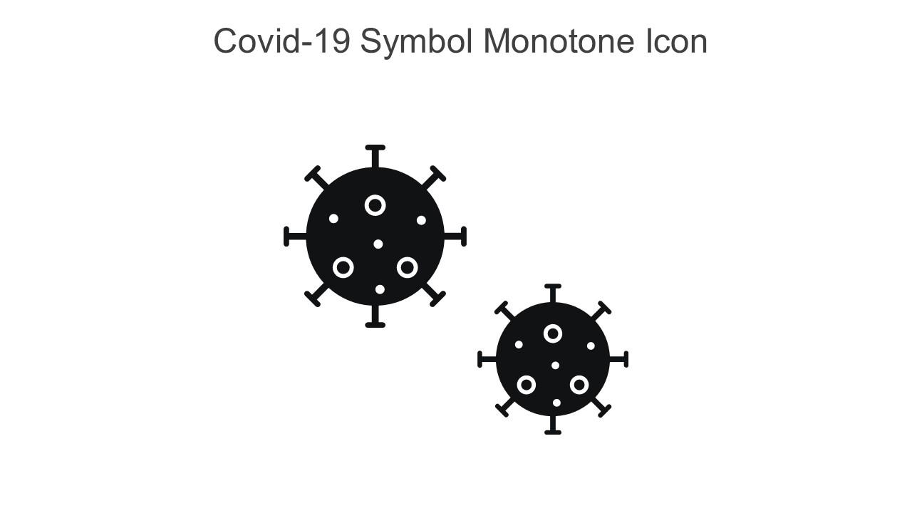 Covid 19 Symbol Monotone Icon In Powerpoint Pptx Png And Editable Eps Format