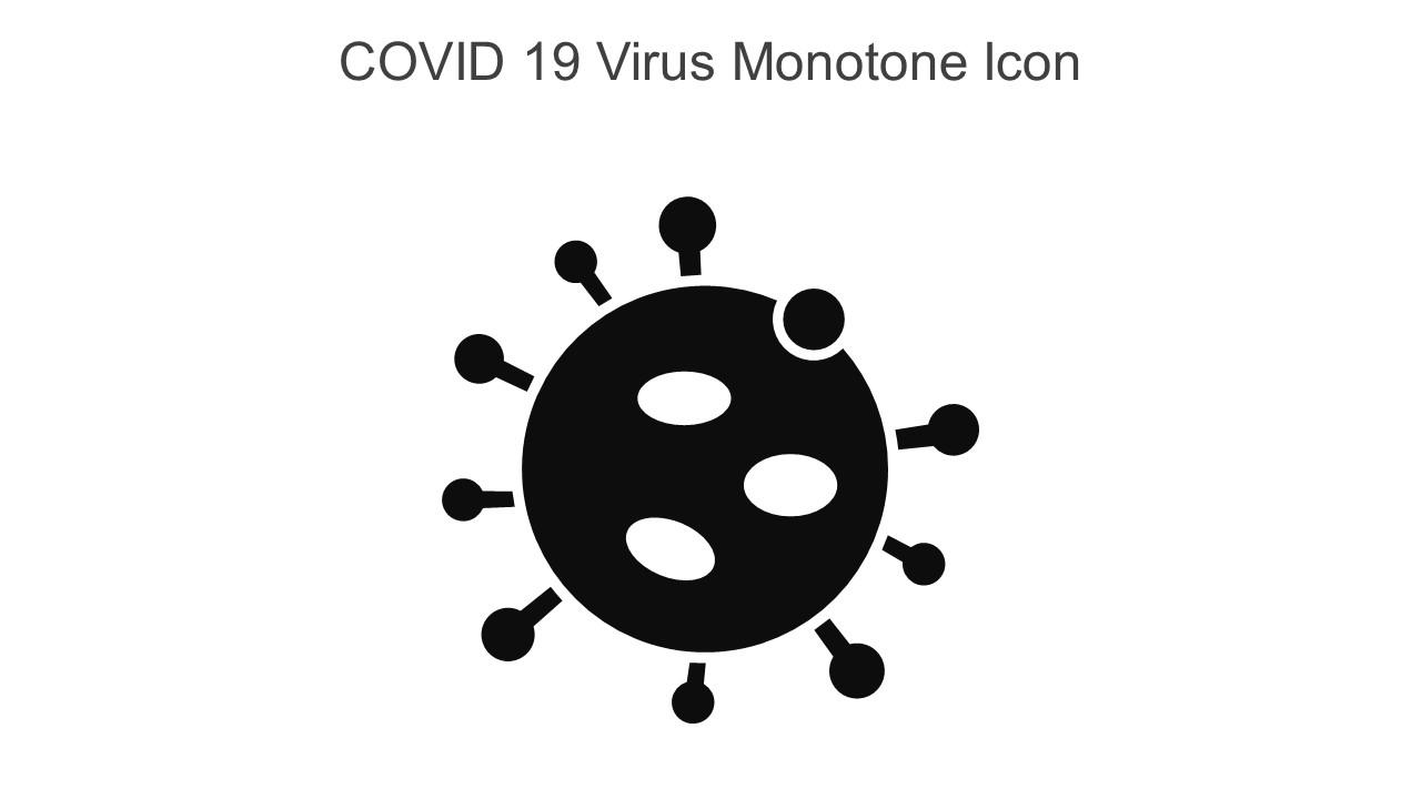 Covid 19 Virus Monotone Icon In Powerpoint Pptx Png And Editable Eps Format Slide01