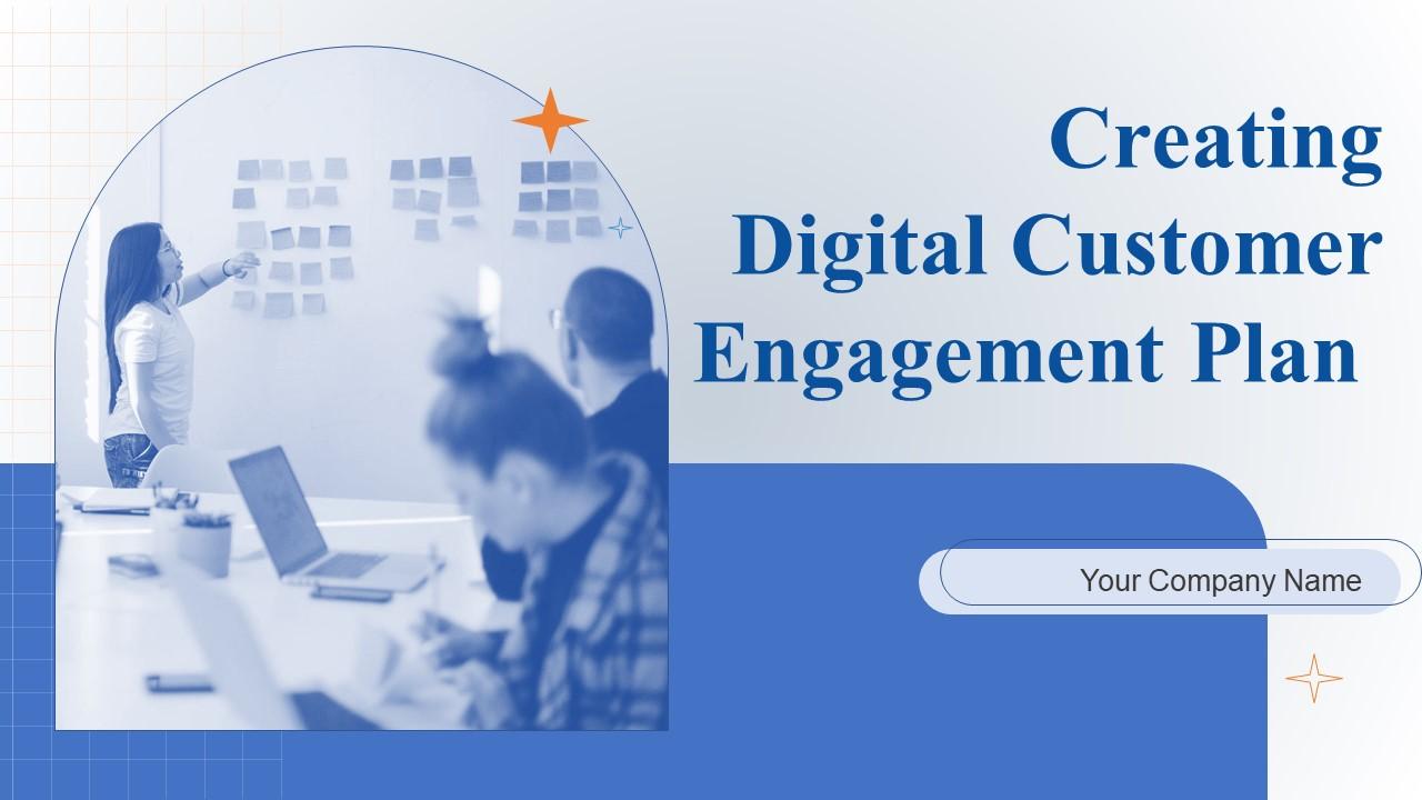 Creating Digital Customer Engagement Plan Powerpoint Presentation Slides Slide01