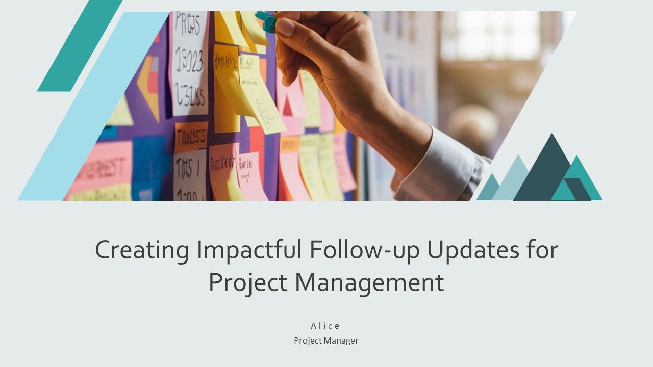 Creating Impactful Follow Up Updates For Project Management PPT ...