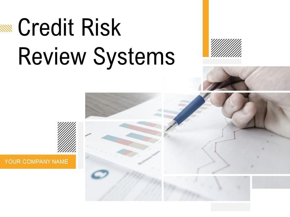 Credit Risk Review Systems Powerpoint Presentation Slides