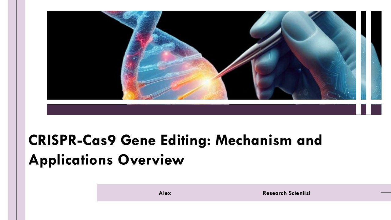 CRISPR Cas9 Gene Editing Mechanism And Applications Overview PPT Demonstration AT CRISPR Cas9 Gene Editing Mechanism And Applications Overview PPT Demonstration AT