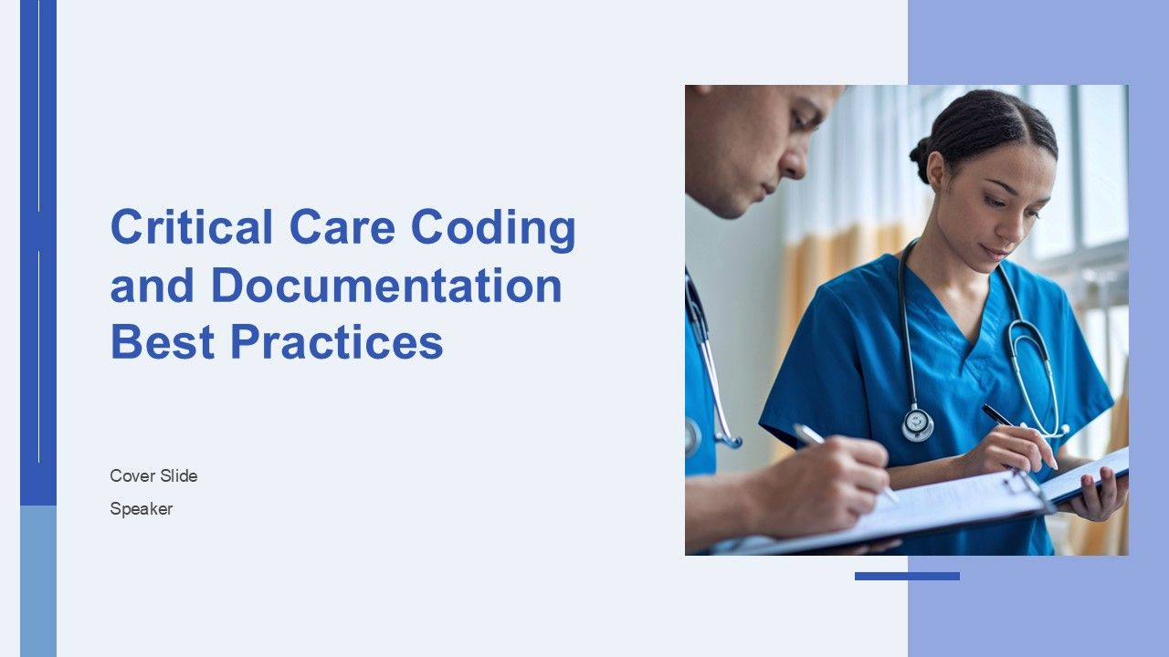 Critical Care Coding And Documentation Best Practices PPT Slides AT