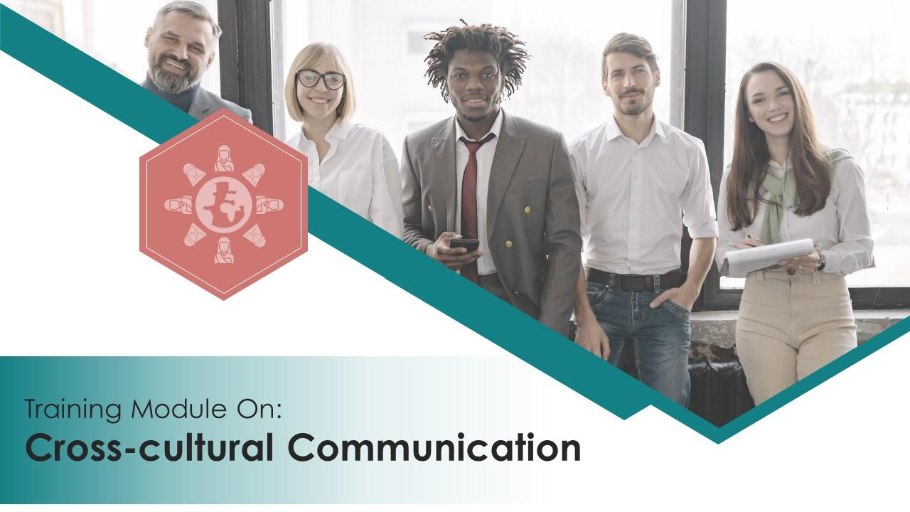 Cross Cultural Communication Training Module On Business Communication Edu Ppt Slide01