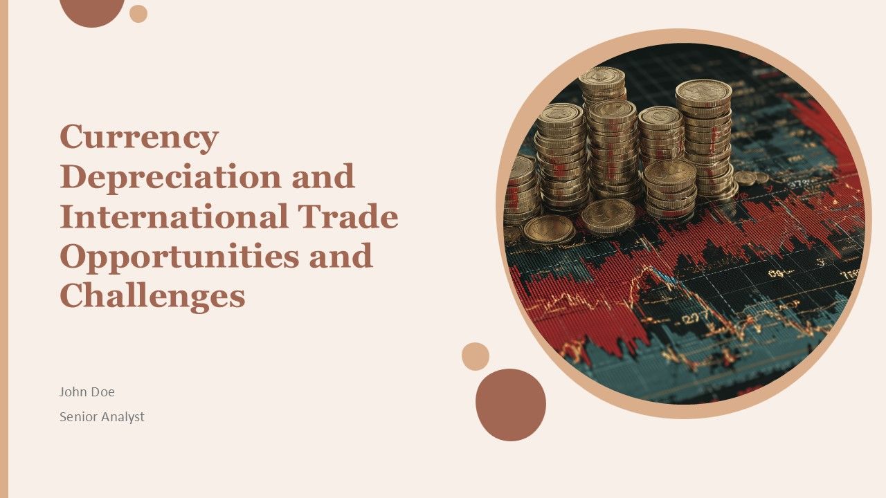 Currency Depreciation And International Trade Opportunities And Challenges PPT Outline ACP Currency Depreciation And International Trade Opportunities And Challenges PPT Outline ACP