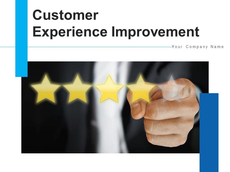 Customer experience improvement current performance integrate strategy implement pilot Slide01