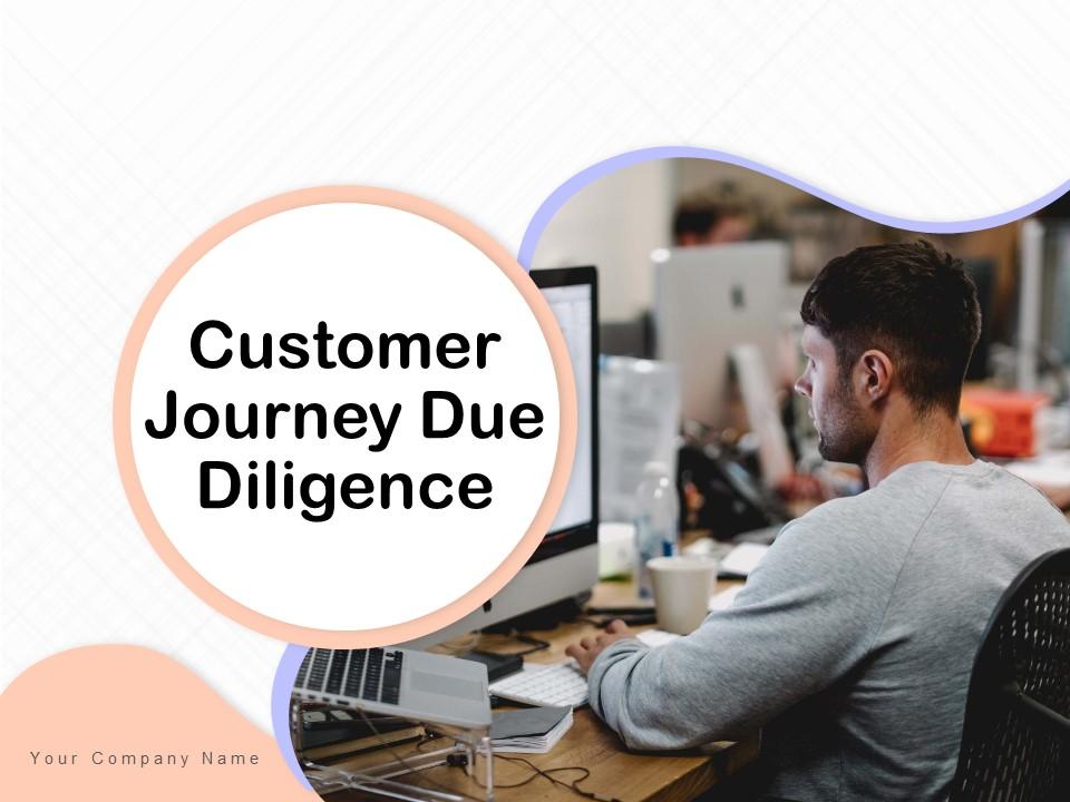 Customer Journey Due Diligence Powerpoint Presentation Slides Slide01