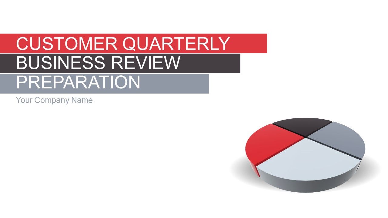 Customer quarterly business review preparation powerpoint presentation with slides Slide01