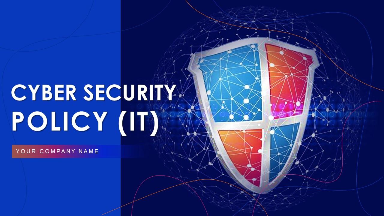 Cyber Security Policy Powerpoint Presentation Slides