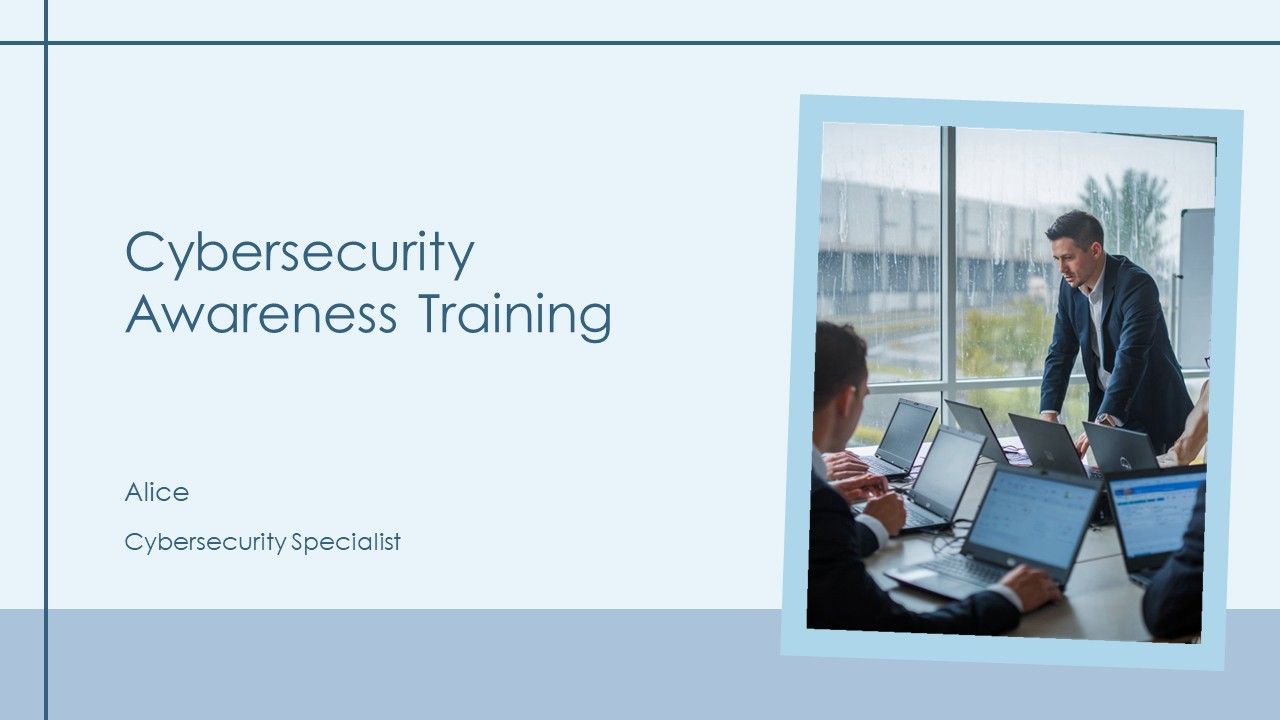 Cybersecurity Awareness Training PPT Sample AT
