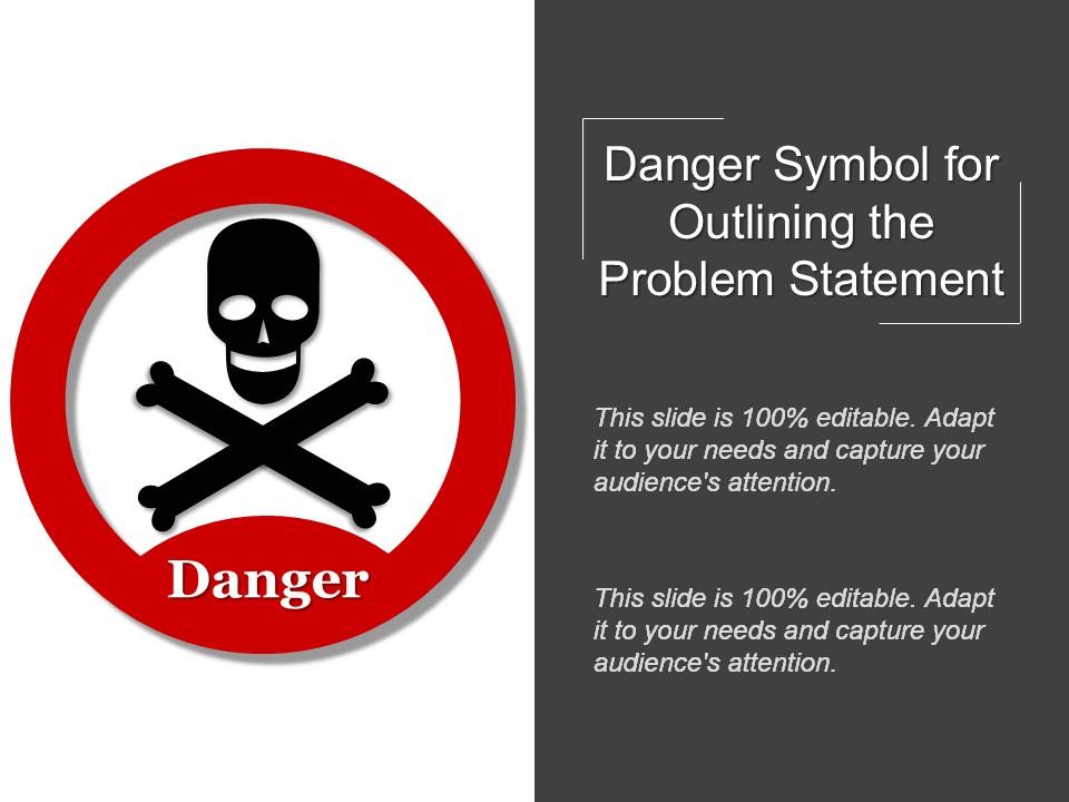 danger_symbol_for_outlining_the_problem_statement_example_of_ppt_Slide01