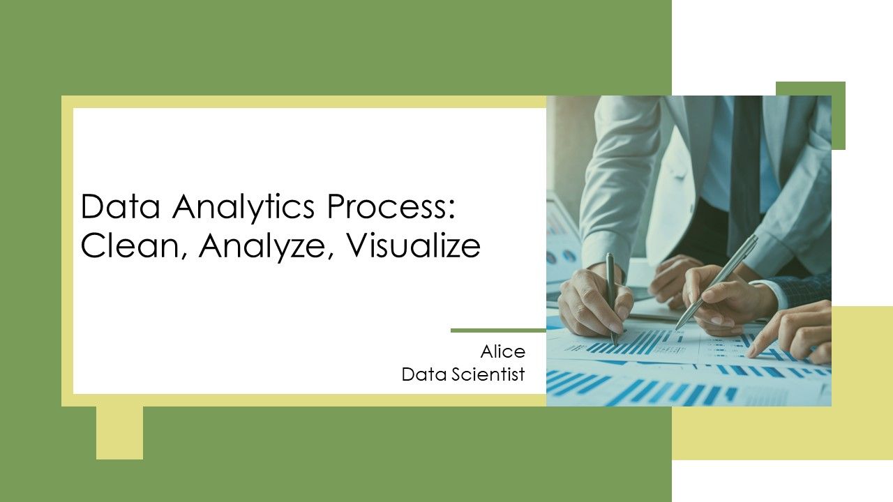Data Analytics Process Clean Analyze Visualize PPT PowerPoint AT