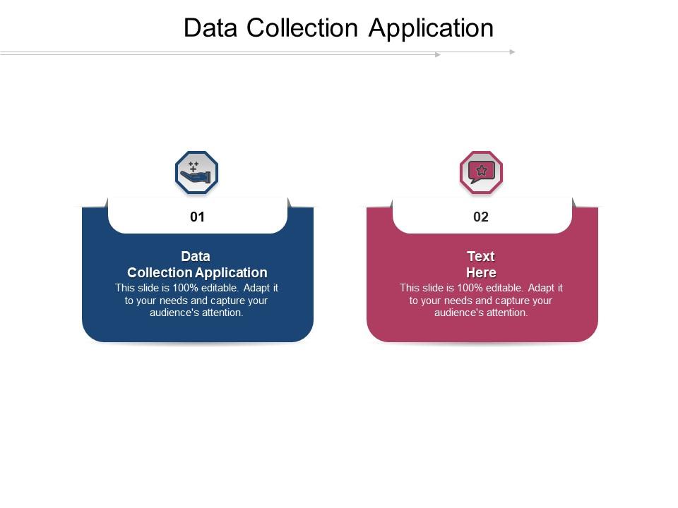 Data Collection Application Ppt Powerpoint Presentation Infographic ...