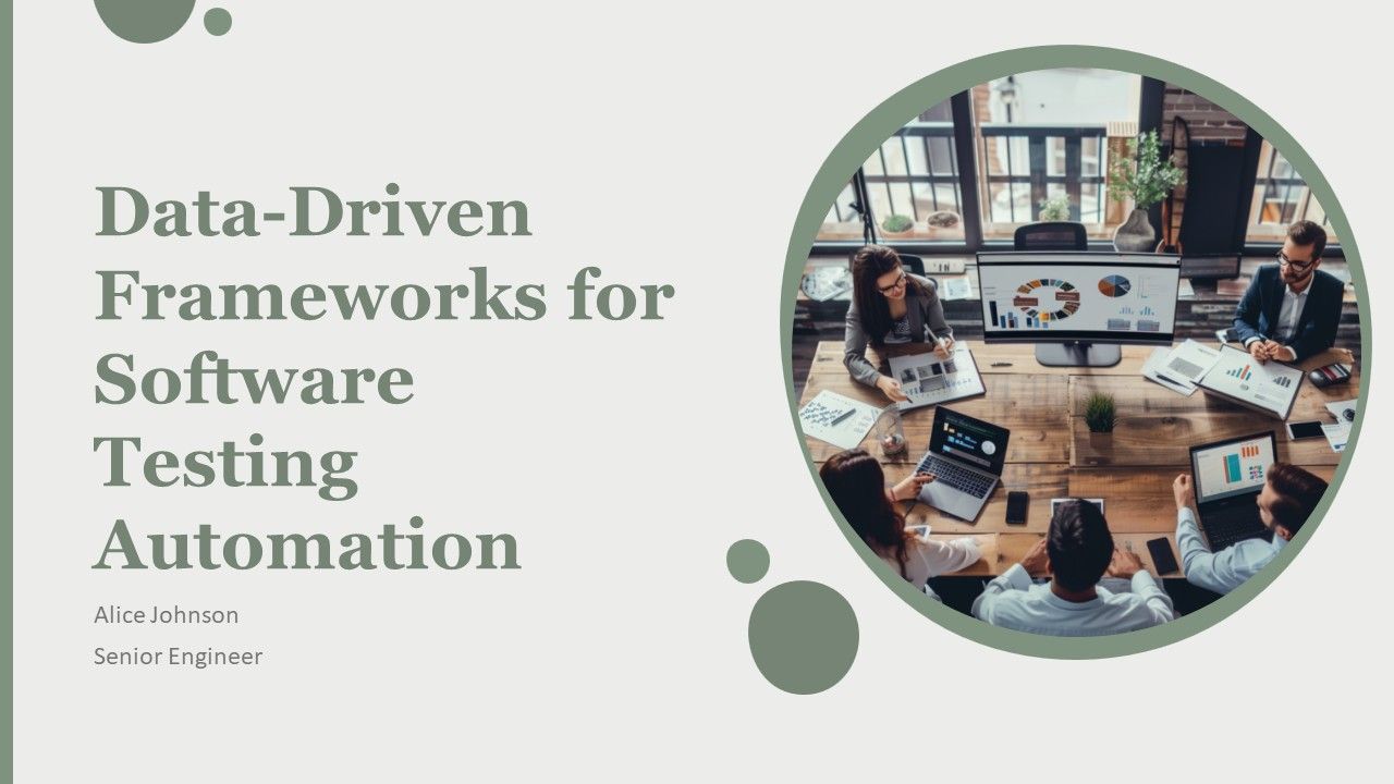 Data Driven Frameworks For Software Testing Automation PPT Information AT Data Driven Frameworks For Software Testing Automation PPT Information AT