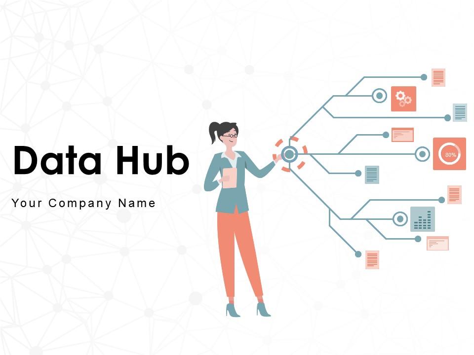 Data Hub Business Analysis Intelligence Streaming Enterprise Storage Slide01