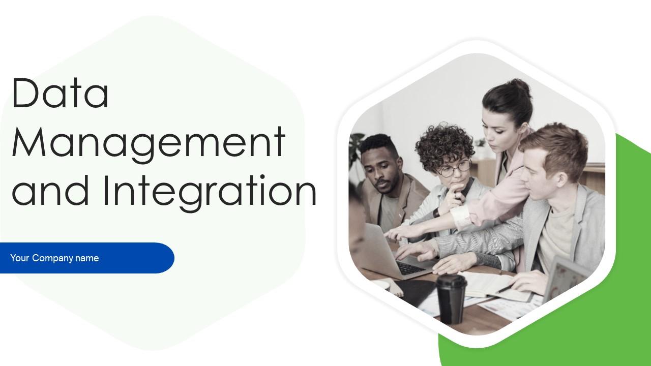 Data Management And Integration Powerpoint Presentation Slides