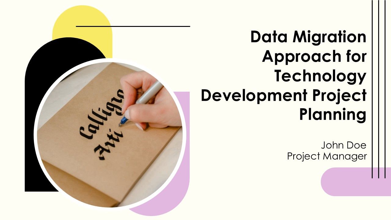 Data Migration Approach For Technology Development Project Planning PPT Information AT