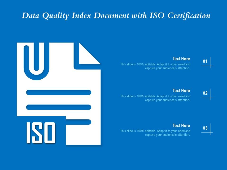 Data quality index document with iso certification Slide00