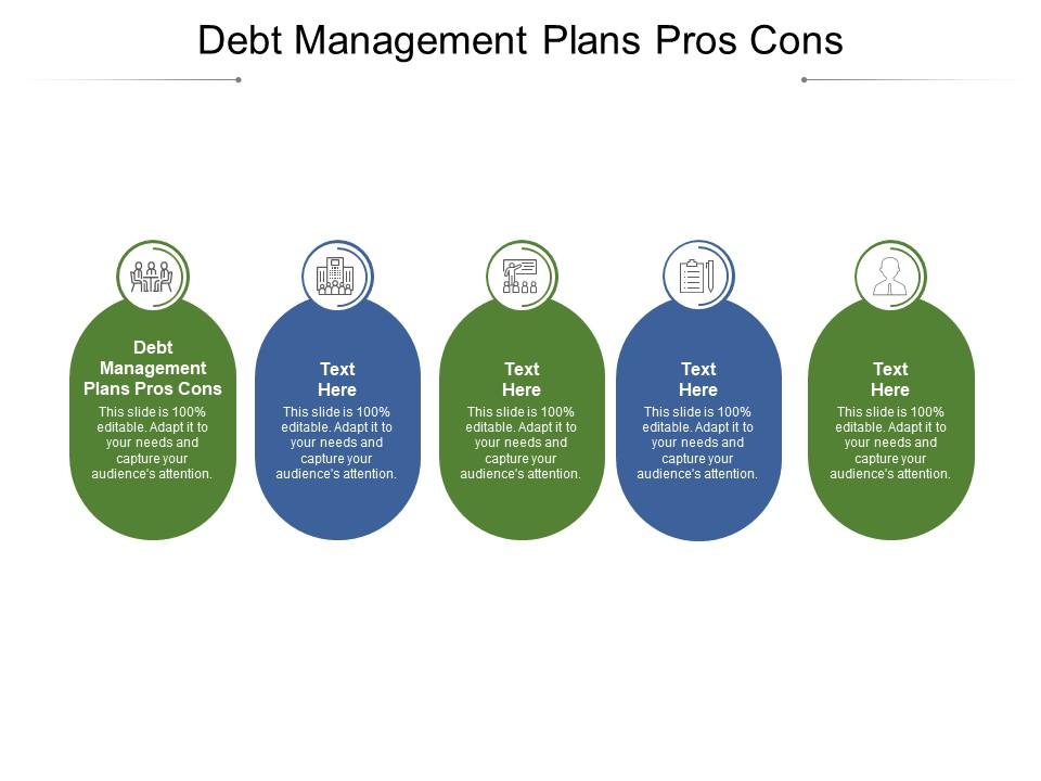 Debt Management Plans Pros Cons Ppt Powerpoint Presentation Ideas