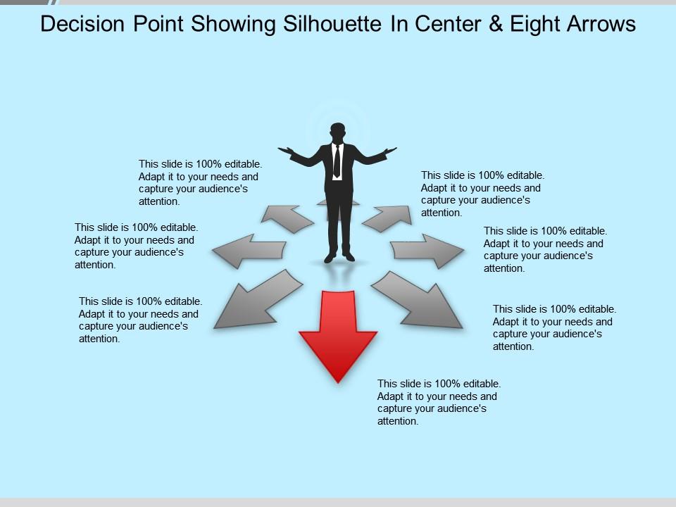 Decision point showing silhouette in center and eight arrows Slide00