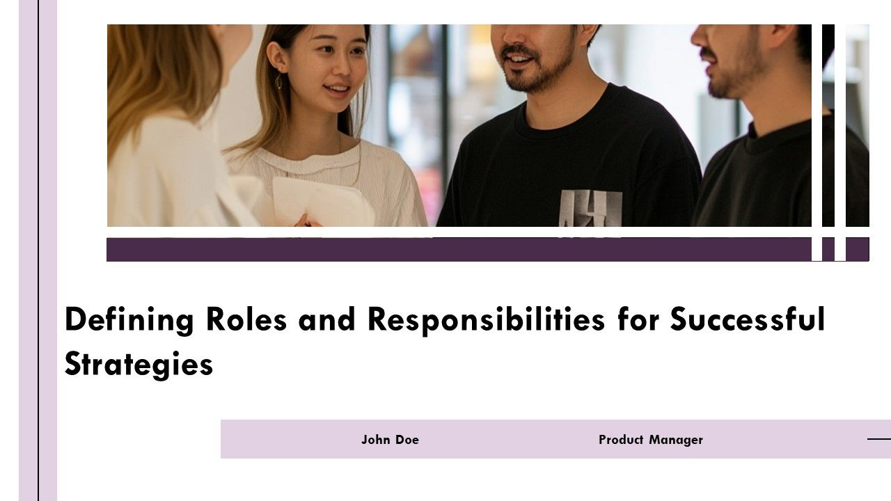 Defining Roles And Responsibilities For Successful Strategies PPT Summary AT Defining Roles And Responsibilities For Successful Strategies PPT Summary AT