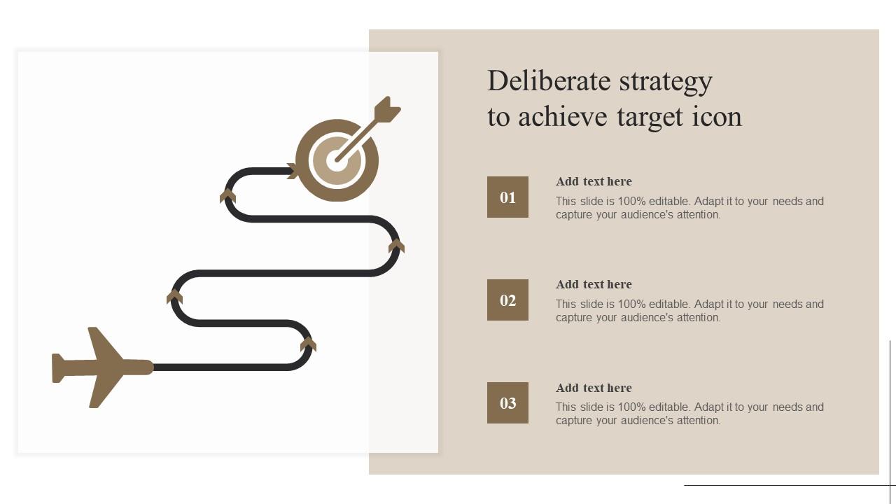 Deliberate Strategy To Achieve Target Icon