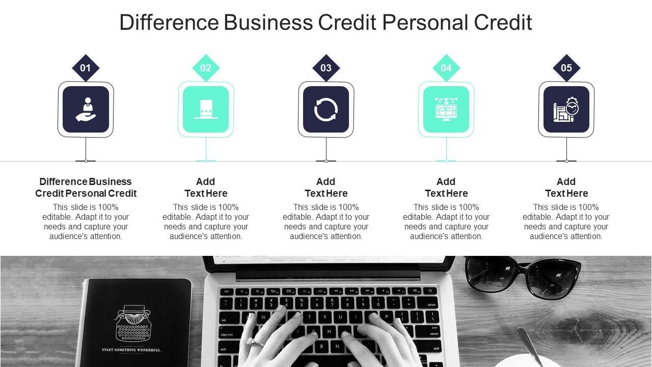 Difference Business Credit Personal Credit In Powerpoint And Google Difference Business Credit Personal Credit In Powerpoint And Google