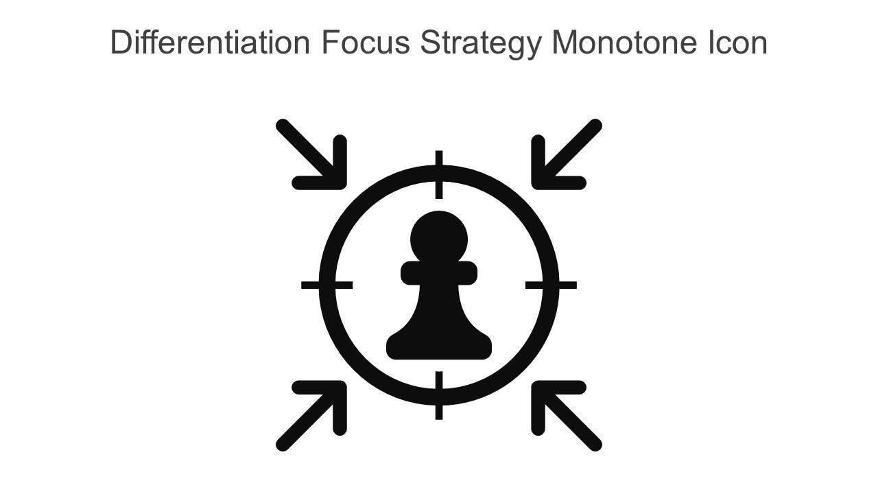 Differentiation Focus Strategy Monotone Icon In Powerpoint Pptx Png And