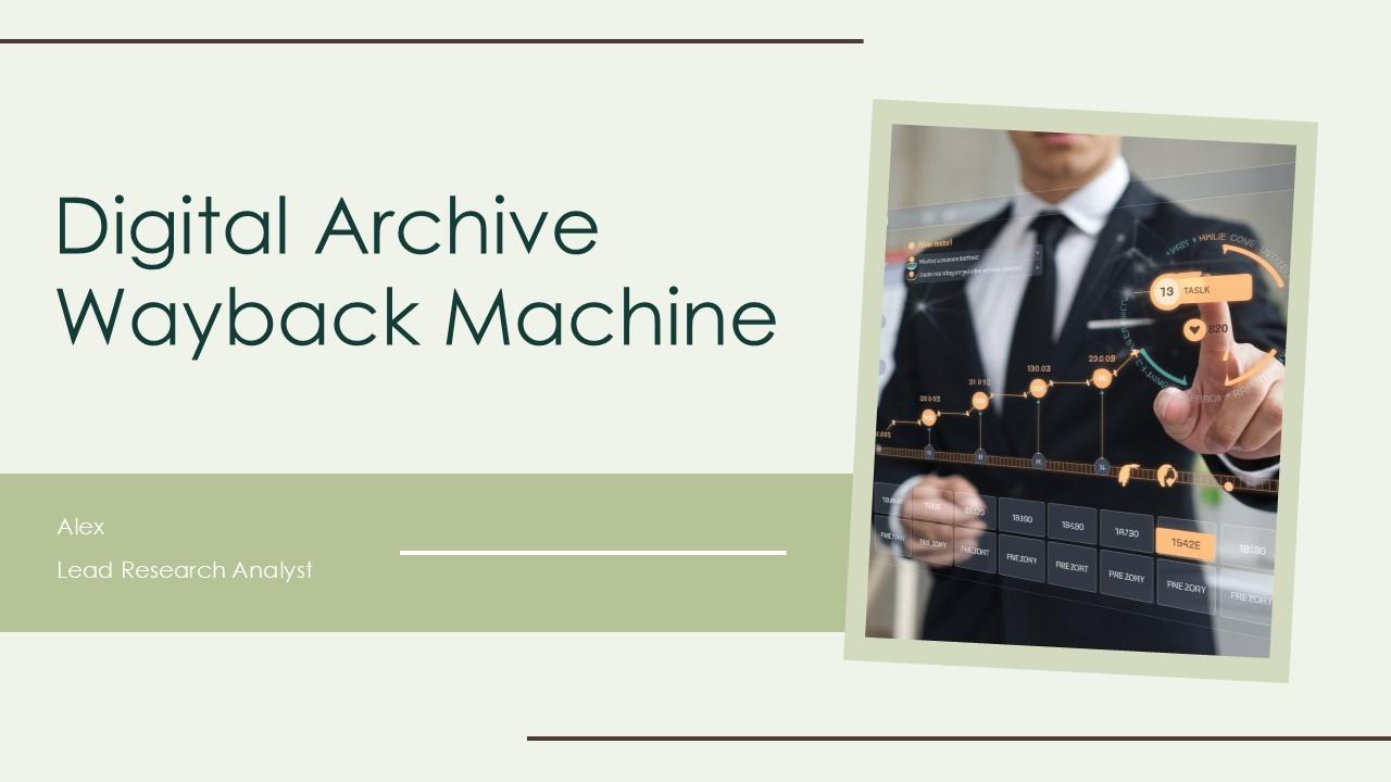 Digital archive wayback machine ppt summary acp ppt powerpoint