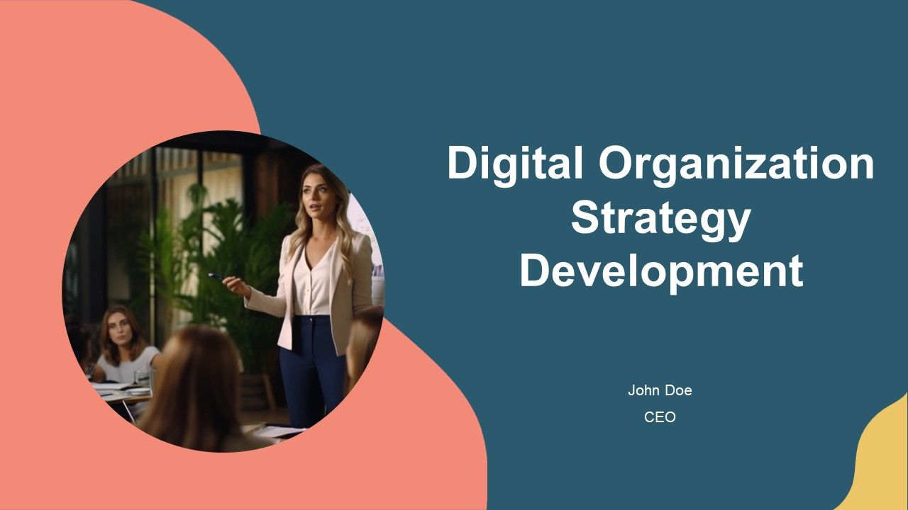 Digital Organization Strategy Development PPT Presentation AT