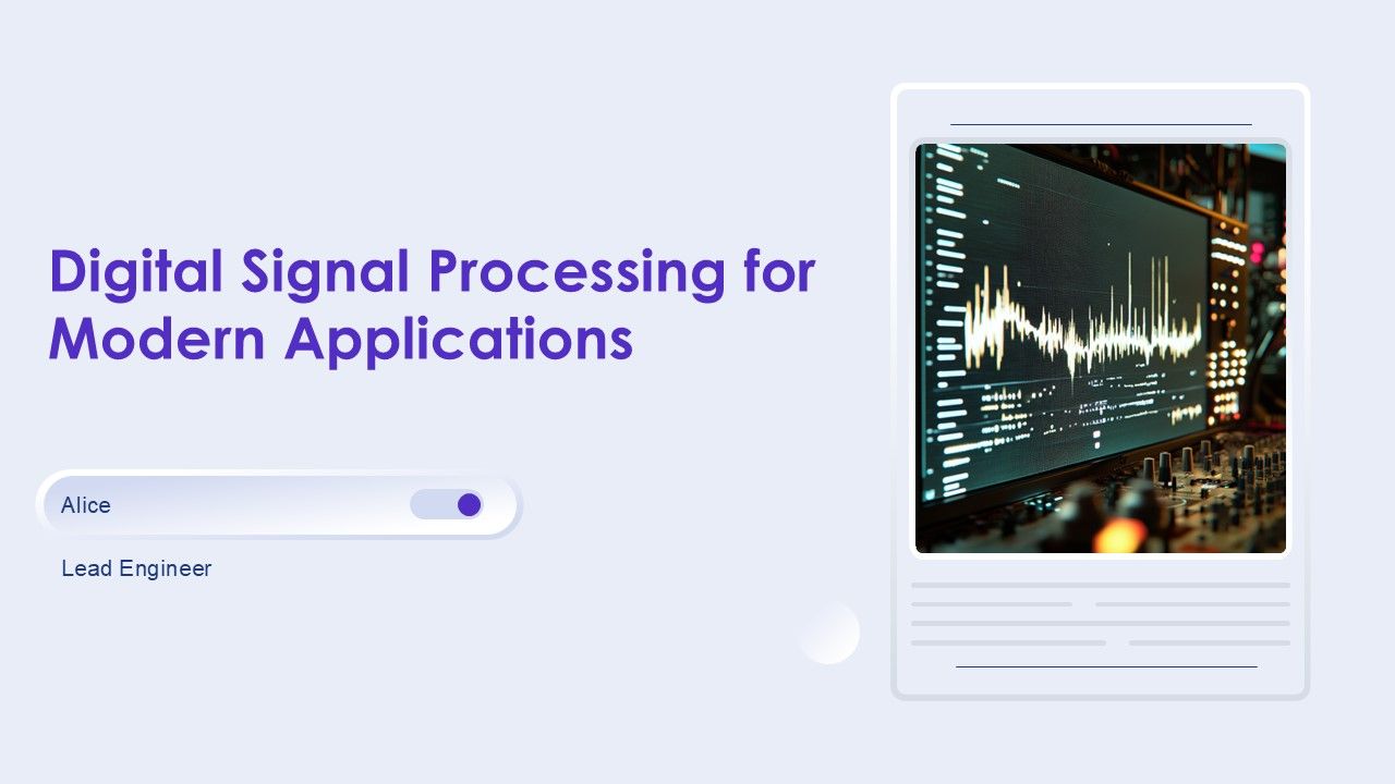 Digital Signal Processing For Modern Applications PPT PowerPoint AT Digital Signal Processing For Modern Applications PPT PowerPoint AT