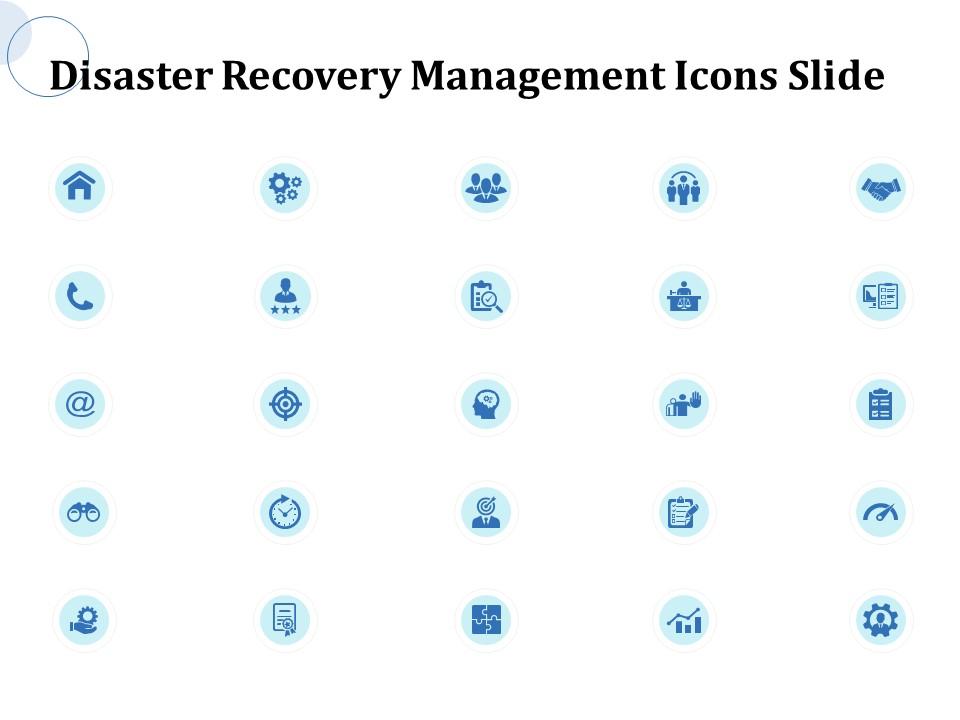 Disaster recovery management icons slide ppt powerpoint presentation layouts inspiration Slide00
