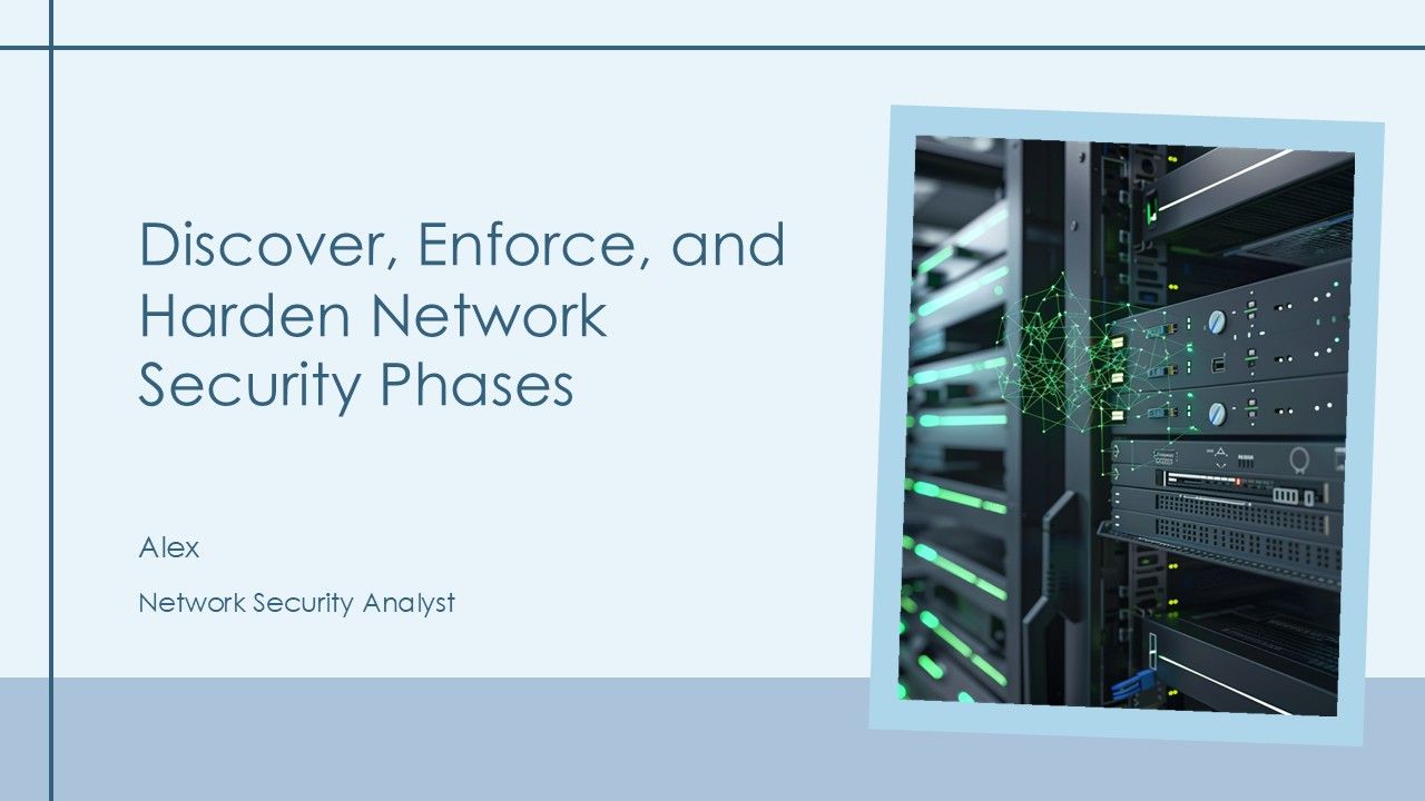 Discover Enforce And Harden Network Security Phases PPT Slides AT