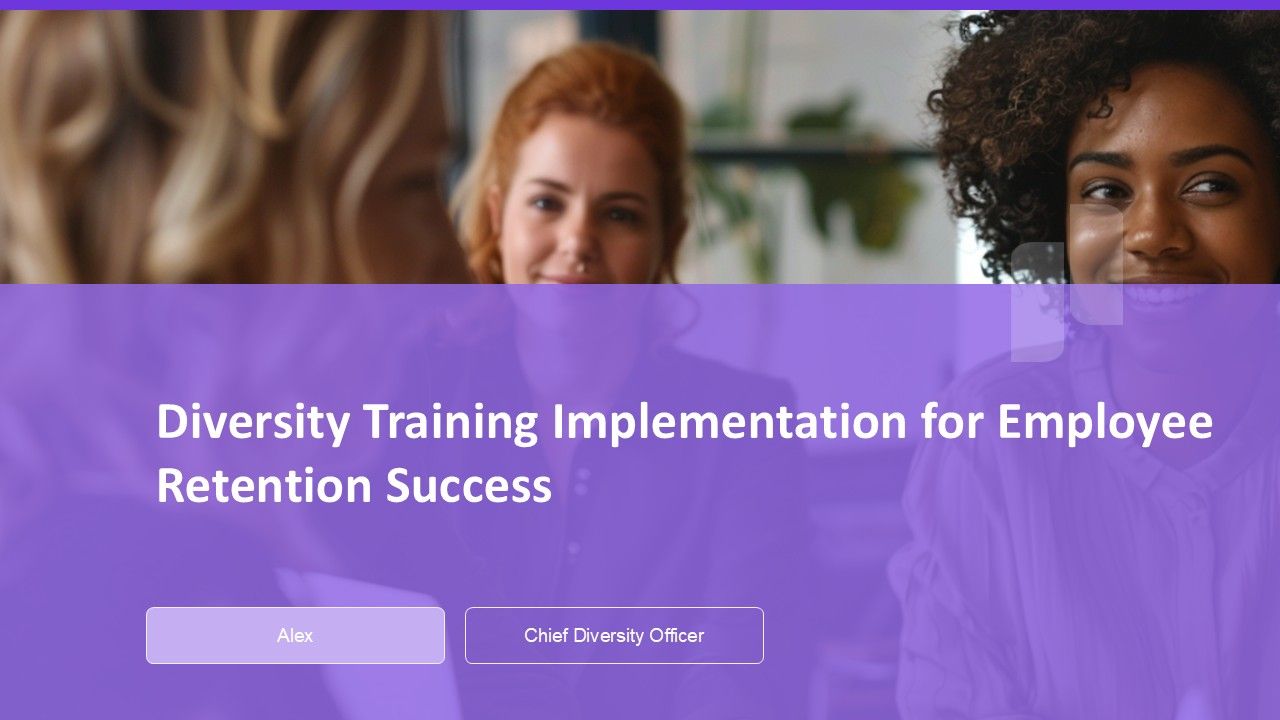 Diversity Training Implementation For Employee Retention Success PPT ...
