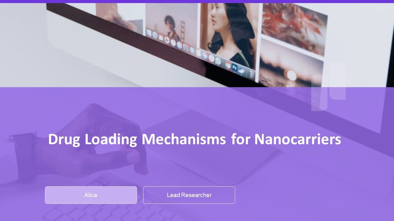 Drug Loading Mechanisms For Nanocarriers PPT Graphics AT Drug Loading Mechanisms For Nanocarriers PPT Graphics AT