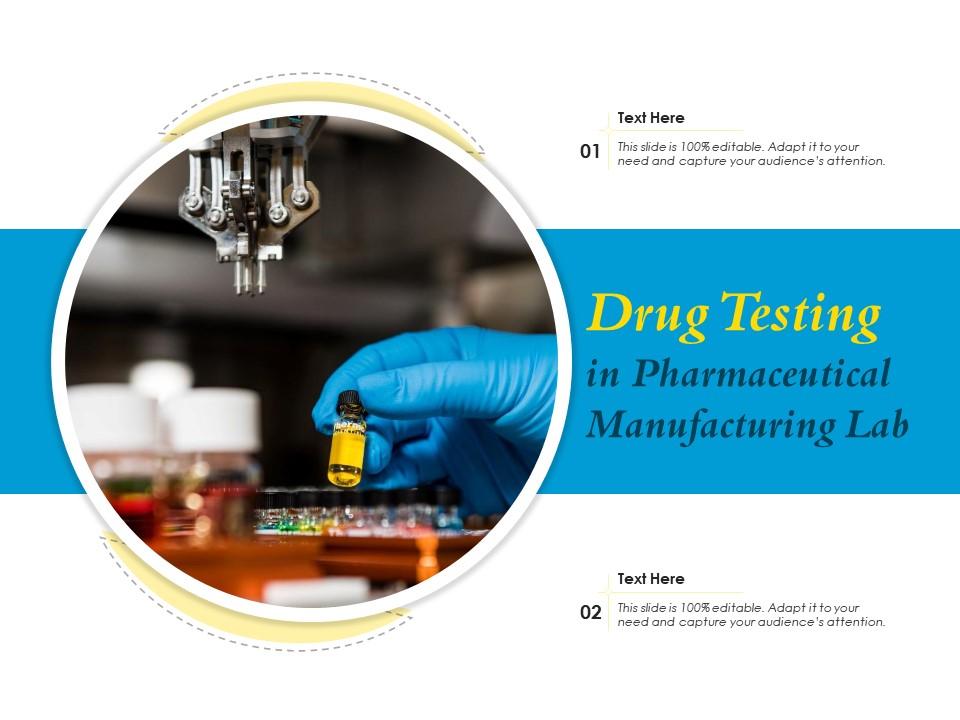 Drug Testing In Pharmaceutical Manufacturing Lab Presentation