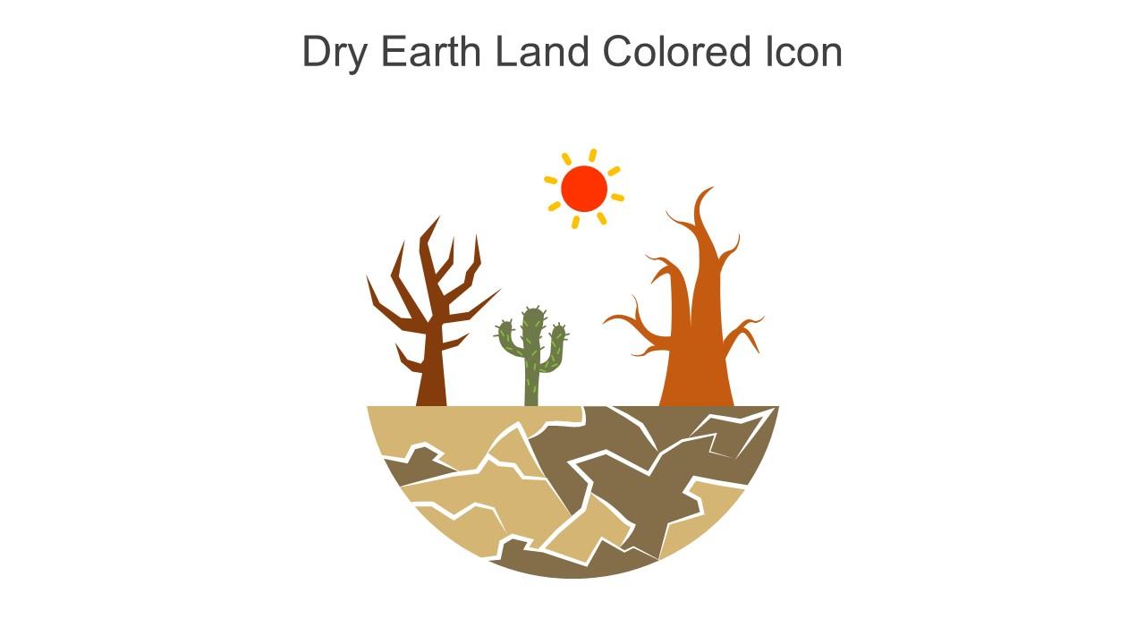 Dry Earth Land Colored Icon In Powerpoint Pptx Png And Editable Eps ...