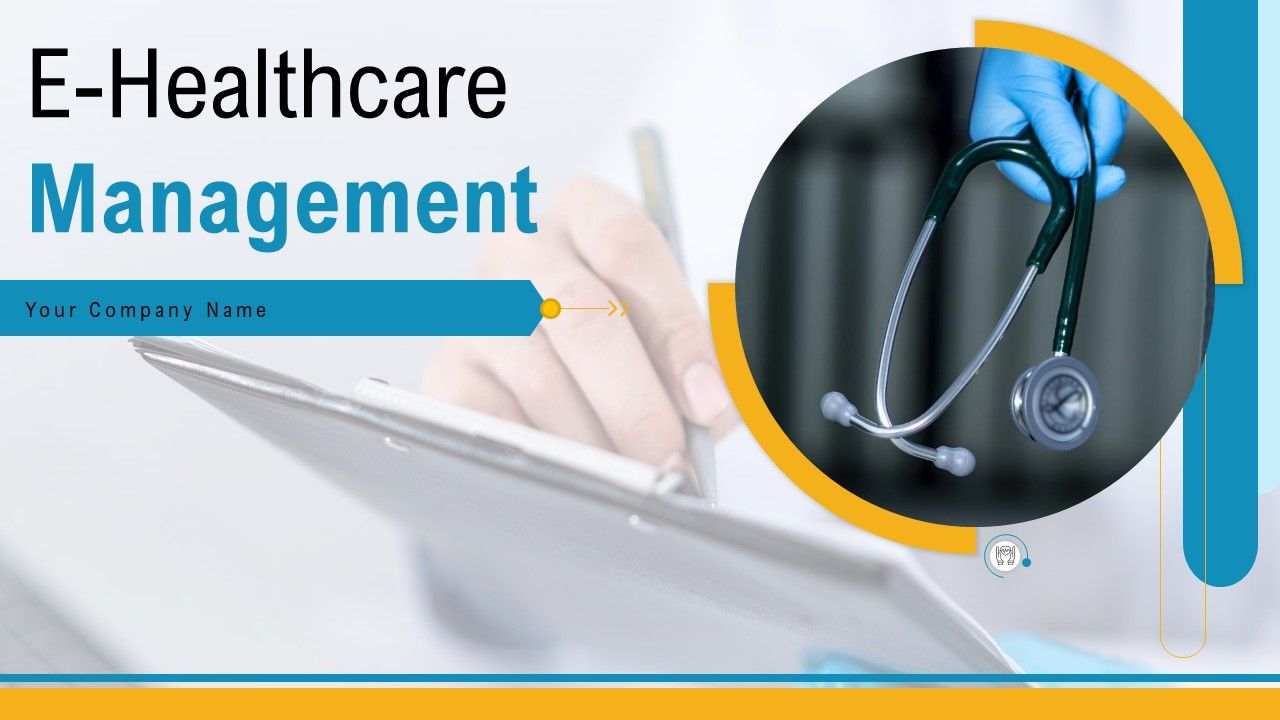 E healthcare management powerpoint presentation slides