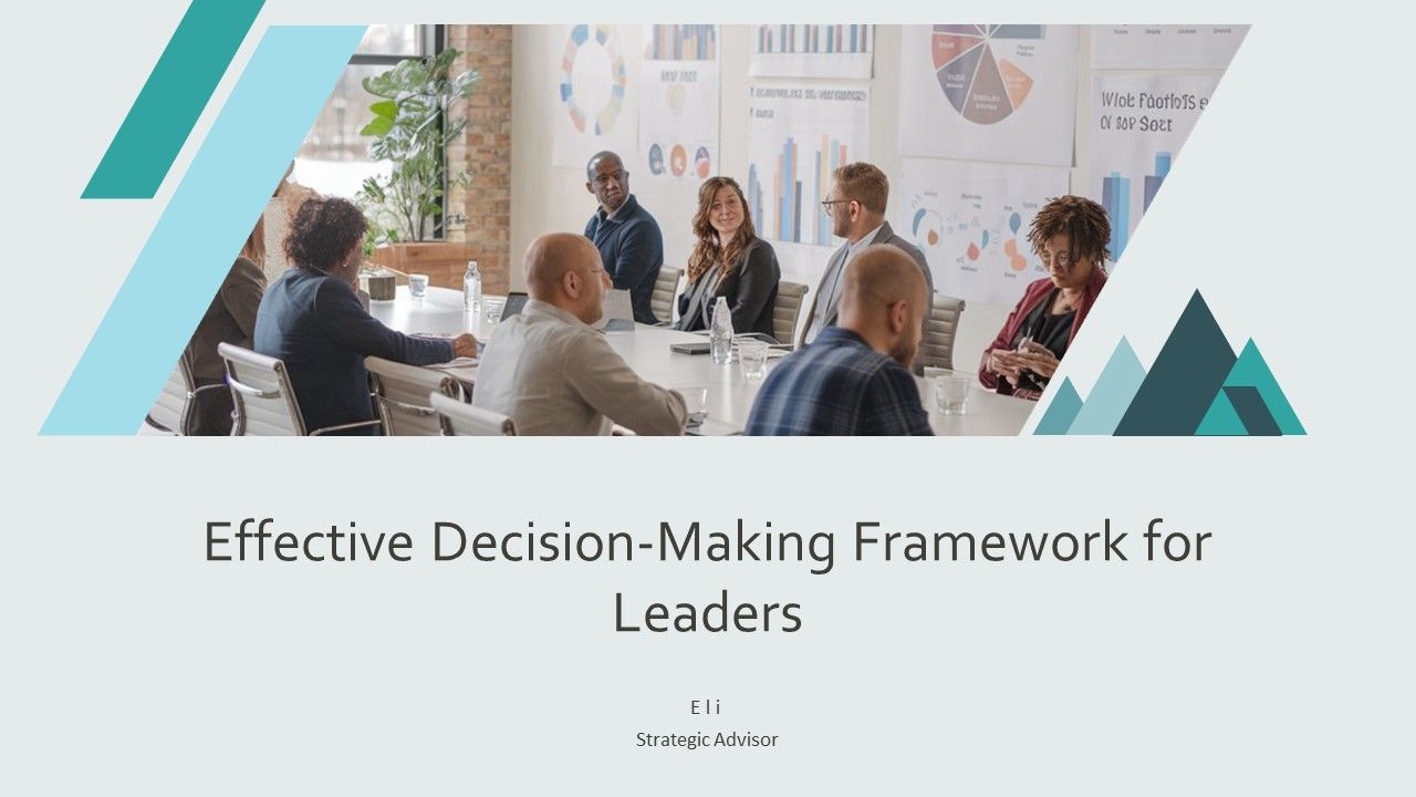 Effective Decision Making Framework For Leaders PPT Outline AT Effective Decision Making Framework For Leaders PPT Outline AT