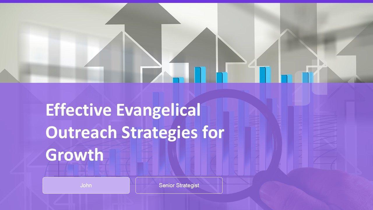 Effective Evangelical Outreach Strategies For Growth PPT Example ST AI Effective Evangelical Outreach Strategies For Growth PPT Example ST AI