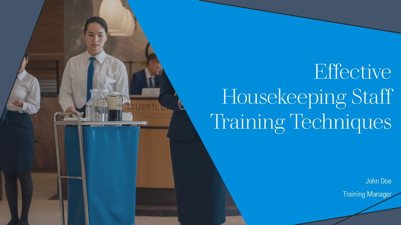 Effective Housekeeping Staff Training Techniques PPT Example AT Effective Housekeeping Staff Training Techniques PPT Example AT